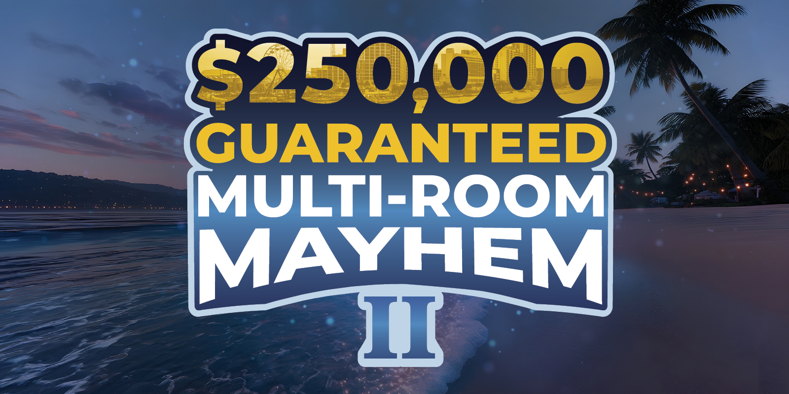 Multi-Room Mayhem Day 2 Updates